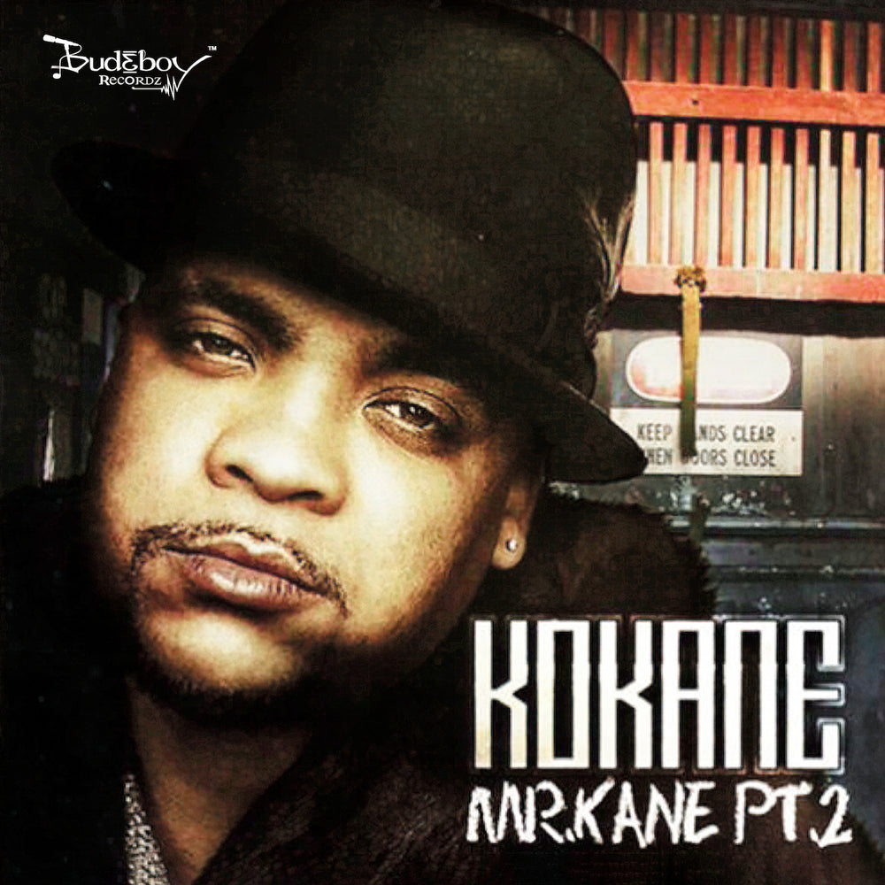 Kokane - Mr. Kane PT.2