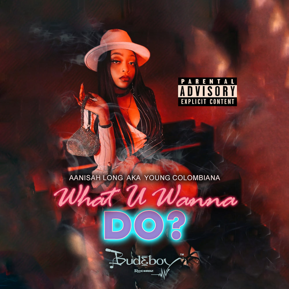 What U Wanna Do [Digital Single]